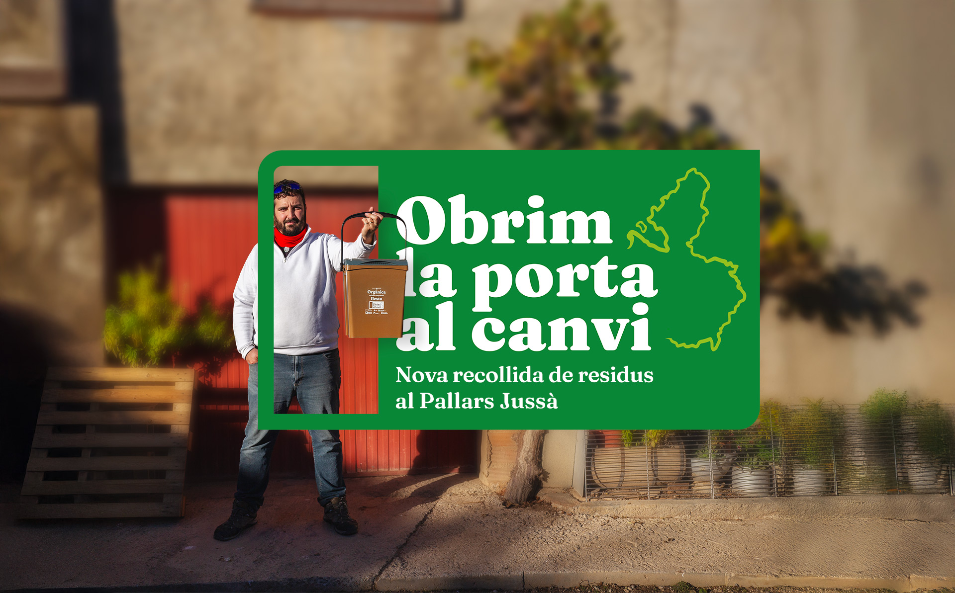 Obrim la porta al canvi, imatge de la campanya del porta a porta al Pallars Jussà